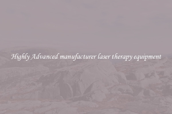 Highly Advanced manufacturer laser therapy equipment