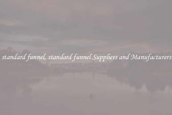 standard funnel, standard funnel Suppliers and Manufacturers