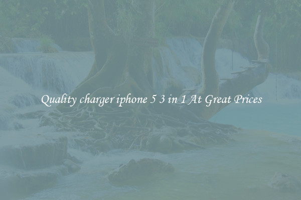 Quality charger iphone 5 3 in 1 At Great Prices