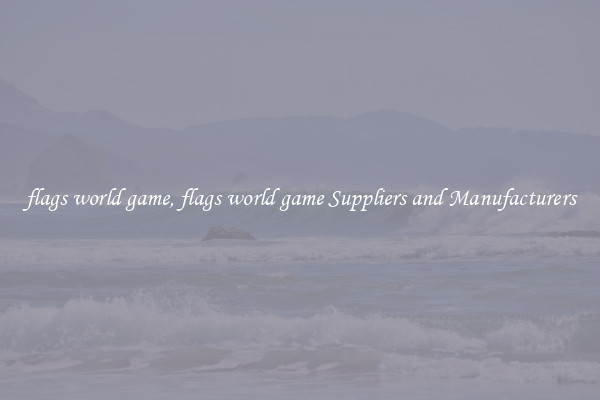 flags world game, flags world game Suppliers and Manufacturers