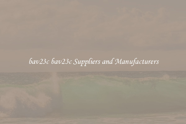 bav23c bav23c Suppliers and Manufacturers