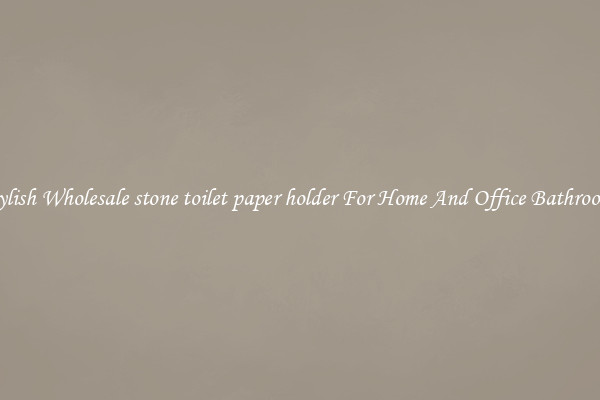 Stylish Wholesale stone toilet paper holder For Home And Office Bathrooms