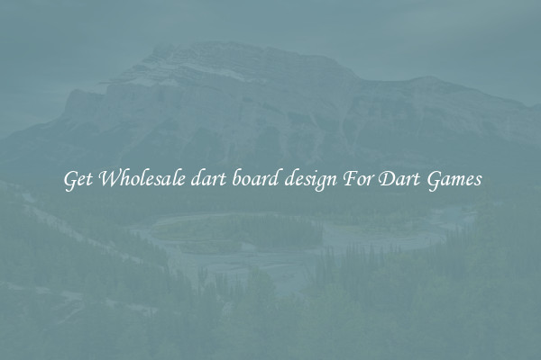 Get Wholesale dart board design For Dart Games
